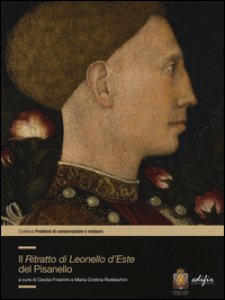 Copertina di 'Il ritratto di Lionello d'Este di Pisanello. Ediz. a colori'