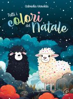 Tutti i colori del Natale [Spartito-copione] - Gabriella Marolda