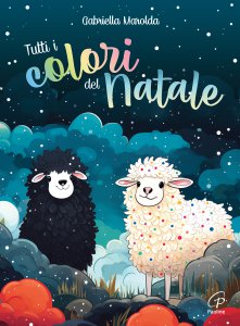 Copertina di 'Tutti i colori del Natale [Spartito-copione]'