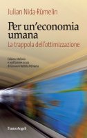 Per un'economia umana - Julian Nida-Rumelin