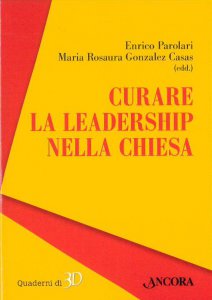 Copertina di 'Curare la leadership nella Chiesa'