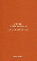 Opere / Poesie e preghiere - Pier Damiani (san)