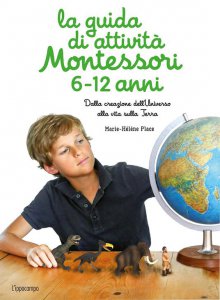 Copertina di 'La guida di attivit Montessori 6-12 anni'