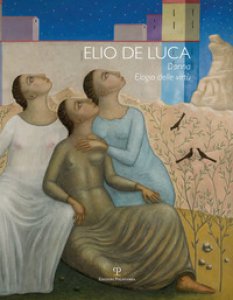 Copertina di 'Elio De Luca. Donna, elogio delle virt. Ediz. italiana e inglese'
