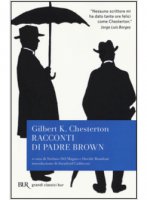 Racconti di Padre Brown - Chesterton Gilbert Keith