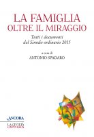 La famiglia oltre il miraggio - Antonio Spadaro