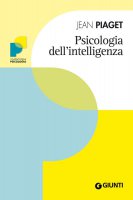 Psicologia dell'intelligenza - Jean Piaget