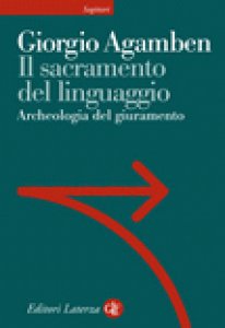 Copertina di 'Il sacramento del linguaggio. Archeologia del giuramento'