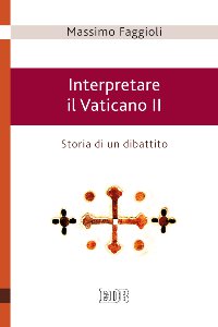 Copertina di 'Interpretare il Vaticano II'