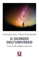 Il silenzio dell'universo - Giancarlo Genta, Franca Genta Bonelli