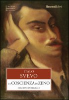 La coscienza di Zeno. Ediz. integrale - Svevo Italo