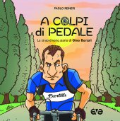 A colpi di pedale - Paolo Reineri