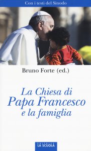 Copertina di 'Chiesa di papa Francesco e la famiglia. (La)'