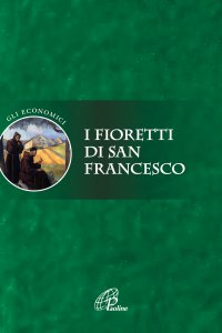 Copertina di 'I Fioretti di san Francesco'