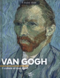 Copertina di 'Van Gogh. Il colore al suo zenit. Ediz. a colori'
