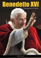 Benedetto XVI. Una pagina di storia