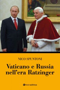 Copertina di 'Vaticano e Russia nell'era Ratzinger'