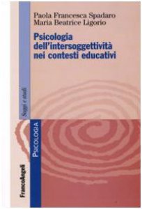 Copertina di 'Psicologia dell'intersoggettivit nei contesti educativi'