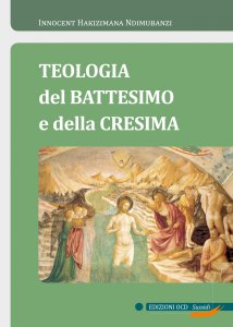 Copertina di 'Teologia del battesimo e della cresima'