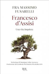 Copertina di 'Francesco d'Assisi. Una vita inquieta'