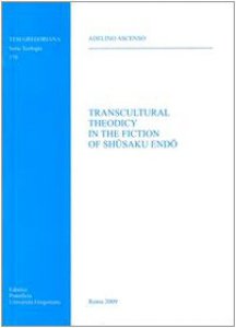 Copertina di 'Transcultural theodicy in the fiction of Shusaku Endo'
