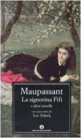 La signorina Fif e altre novelle - Maupassant Guy de