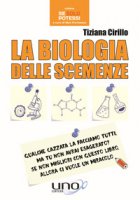 La biologia delle scemenze - Cirillo Tiziana
