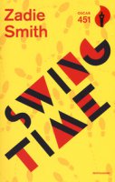 Swing time - Smith Zadie