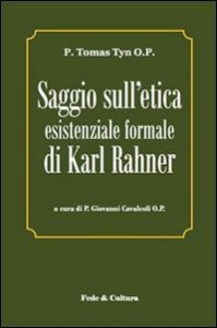 Copertina di 'Saggio sull'etica esistenziale formale di Kark Rahner'