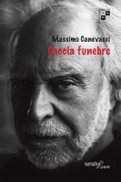 Caccia funebre - Canevacci Massimo