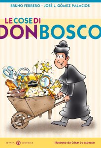 Copertina di 'Le cose di don Bosco'