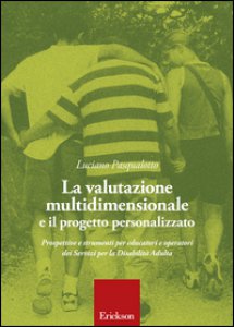 Copertina di 'La valutazione multidimensionale e il progetto personalizzato'