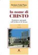 In nome di Cristo (4 voll.)  III. 1996-2000. Il ministero episcopale nell´Arcidiocesi di Taranto - Benigno Luigi Papa