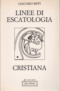 Copertina di 'Linee di escatologia cristiana'