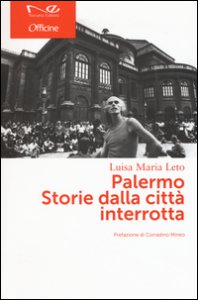 Copertina di 'Palermo. Storie dalla citt interrotta'