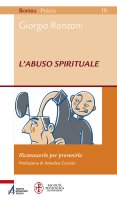L'abuso spirituale - Giorgio Ronzoni