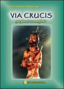 Copertina di 'Via Crucis per i giovani e i contemplativi'