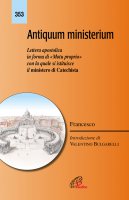 Antiquum Ministerium - (Jorge M. Bergoglio) Papa Francesco