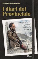 I diari del Provinciale - Federico Quaranta