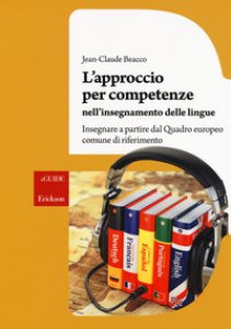 Copertina di 'L' approccio per competenze nell'insegnamento delle lingue. Insegnare a partire dal Quadro europeo comune di riferimento'