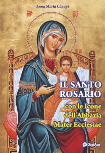 Copertina di 'Il Santo Rosario con le Icone dell'Abbazia Mater Ecclesiae'