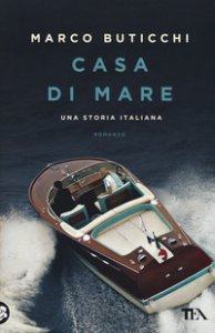 Copertina di 'Casa di mare. Una storia italiana'