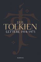 Lettere (1914-1973) - Tolkien John R. R.