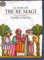 La storia dei tre re magi - De Paola Tomie