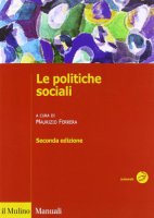 Le politiche sociali. L'Italia in prospettiva comparata