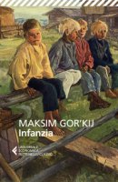 Infanzia - Gorkij Maksim
