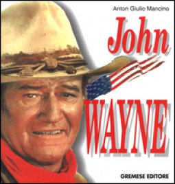 Copertina di 'John Wayne'