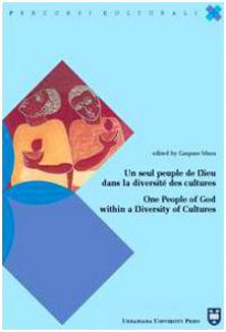 Copertina di 'Un seul peuple de Dieu dans la diversit des culturesOne people of God within a diversity of cultures'