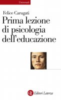 Prima lezione di psicologia dell'educazione - Felice Carugati