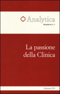 Copertina di 'La passione della Clinica'
